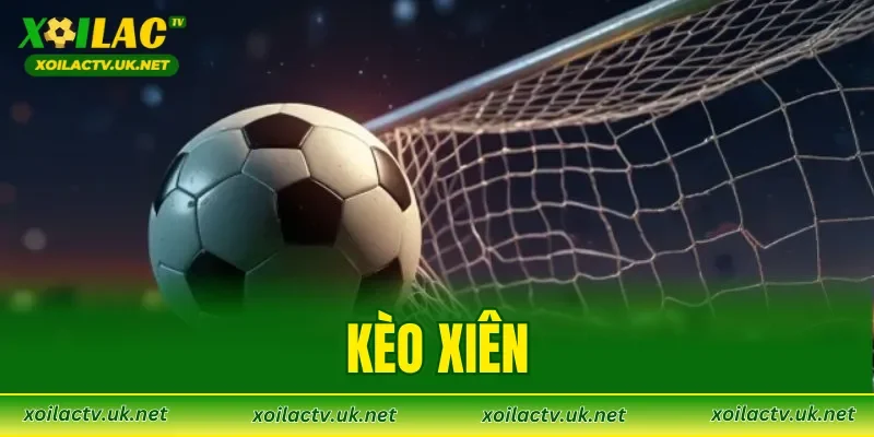 Kèo Xiên